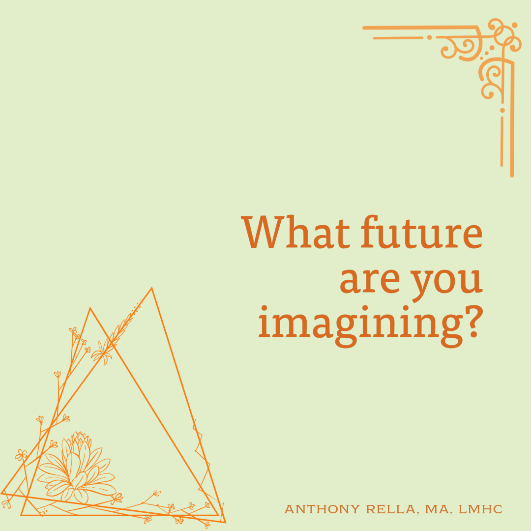 What future are you imagining?